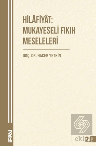 Hilafiyat: Mukayeseli Fıkıh Meseleleri