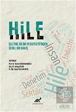 Hile İşletme Bilimi Perspektifinden Genel Bir Bakı