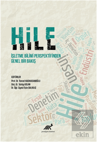 Hile İşletme Bilimi Perspektifinden Genel Bir Bakı