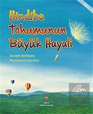Hindiba Tohumunun Büyük Hayali