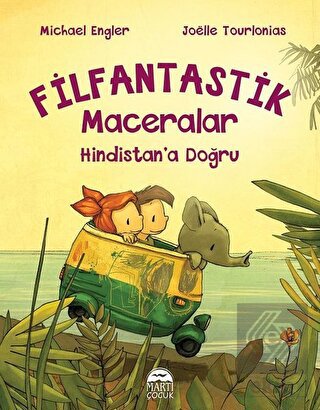 Hindistan\'a Doğru - Filfantastik Maceralar