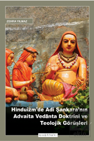 Hinduizm'de Adi Şankara'nın Advaita Vedanta Doktri