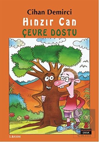 Hınzır Can - Çevre Dostu
