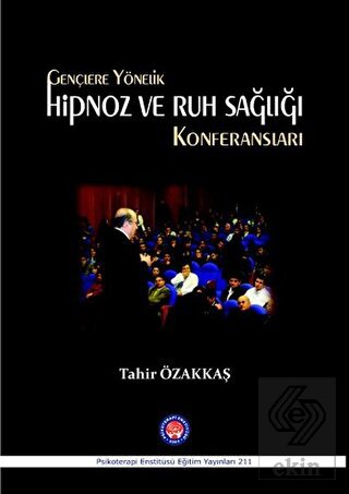 Hipnoz ve Ruh Sağlığı Konferansları