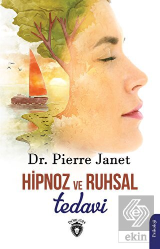 Hipnoz ve Ruhsal Tedavi