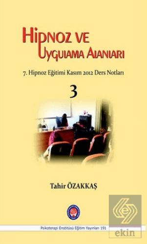 Hipnoz ve Uygulama Alanları