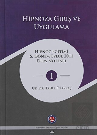 Hipnoza Giriş ve Uygulama