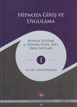 Hipnoza Giriş ve Uygulama