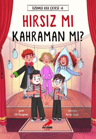 Hırsız mı Kahraman mı? - Üzümlü Kek Çetesi 4