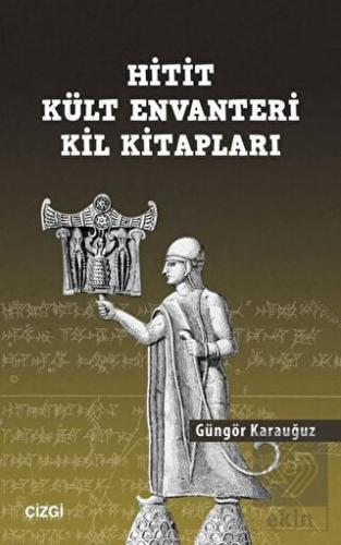 Hitit Kült Envanteri Kil Kitapları