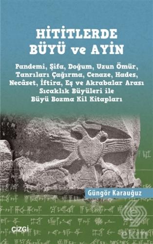 Hititlerde Büyü ve Ayin