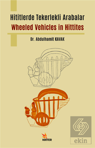 Hititlerde Tekerlekli Arabalar / Wheeled Vehicles 