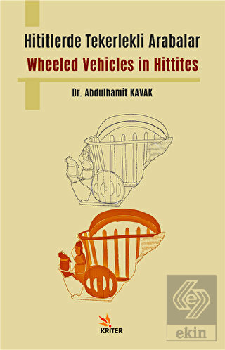 Hititlerde Tekerlekli Arabalar / Wheeled Vehicles