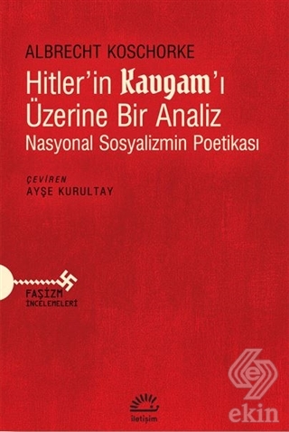 Hitler\'in Kavgam\'ı Üzerine Bir Analiz