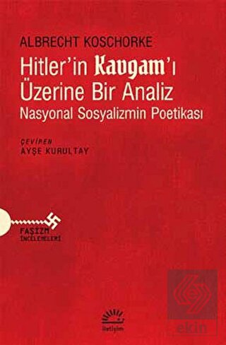 Hitler\'in Kavgam\'ı Üzerine Bir Analiz