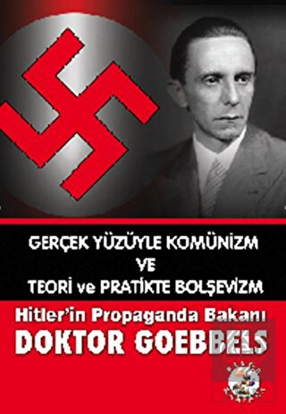 Hitler'in Propaganda Bakanı Doktor Goebbels