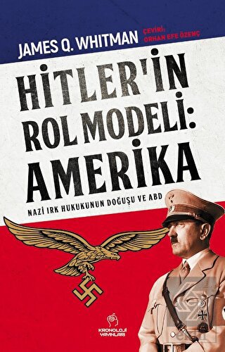 Hitler'in Rol Modeli: Amerika
