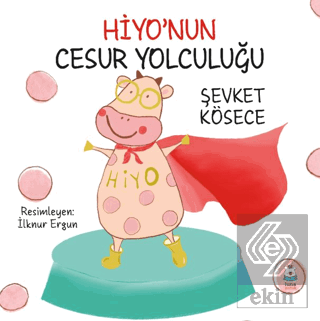Hiyo'nun Cesur Yolculuğu
