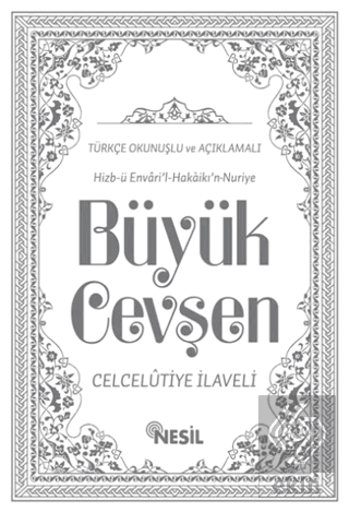 Hizb-ü Envari'l-Hakaikı'n-Nuriye Büyük Cevşen Türk