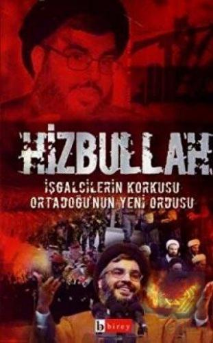 Hizbullah İşgalcilerin Korkusu Ortadoğu\'nun Yeni O