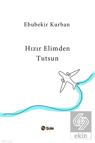 Hızır Elimden Tutsun