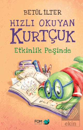 Hızlı Okuyan Kurtçuk Etkinlik Peşinde