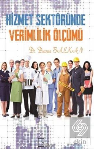 Hizmet Sektöründe Verimlilik Ölçümü