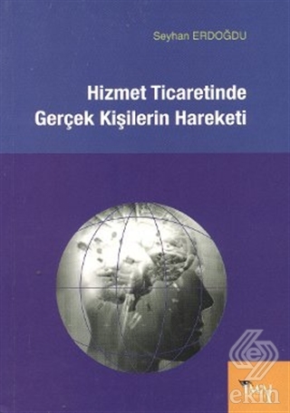 Hizmet Ticaretinde Gerçek Kişilerin Hareketi