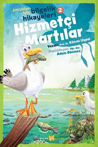 Hizmetçi Martılar - Çocuklar İçin Bilgelik Hikayel