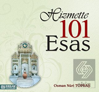 Hizmette 101 Esas