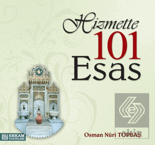 Hizmette 101 Esas