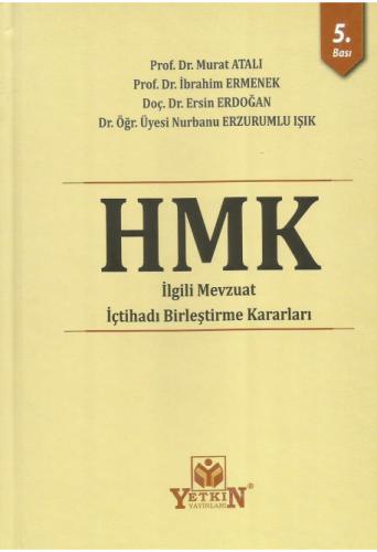 HMK İlgili Mevzuat İçtihadı Birleştirme Kararları