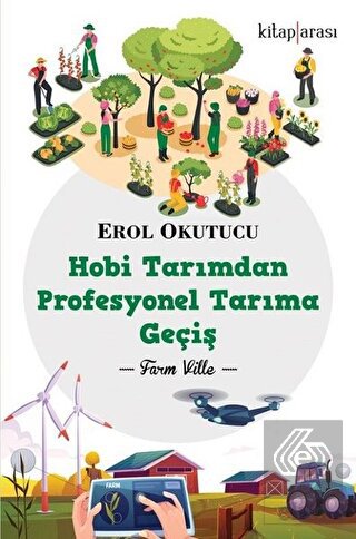 Hobi Tarımdan Profesyonel Tarıma Geçiş