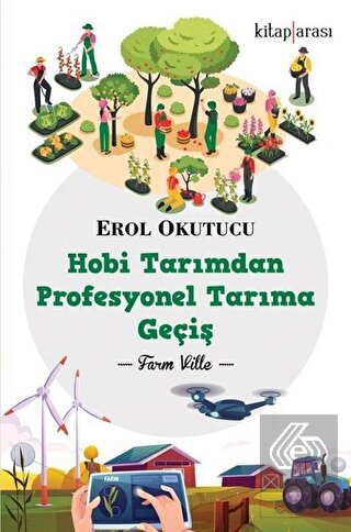 Hobi Tarımdan Profesyonel Tarıma Geçiş