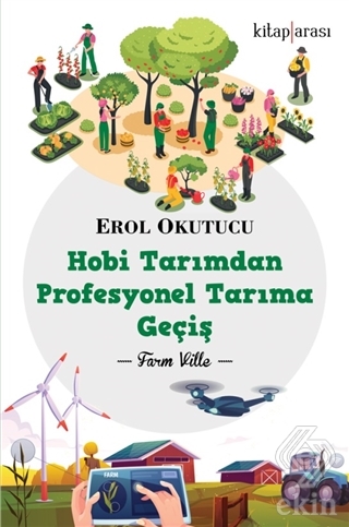 Hobi Tarımdan Profesyonel Tarıma Geçiş