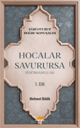 Hocalar Savurursa Fesübhanellah 1. Cilt