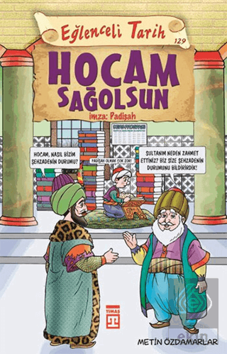 Hocam Sağolsun İmza: Padişah - Eğlenceli Tarih