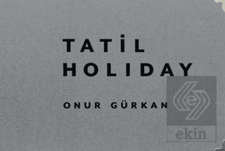 Holiday - Tatil