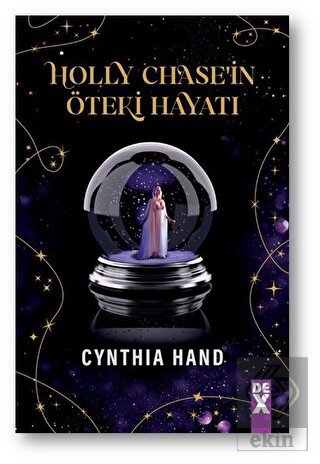 Holly Chase\'in Öteki Hayatı
