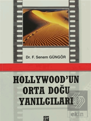 Hollywod'un Orta Doğu Yanılgıları