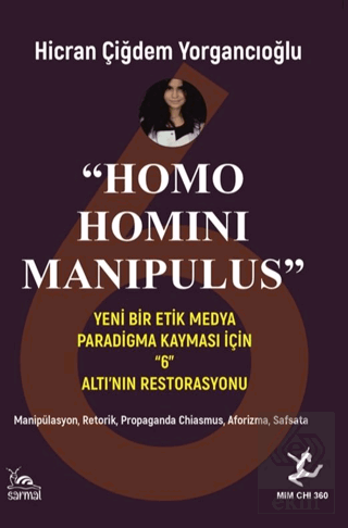 "Homo Homını Manıpulus"