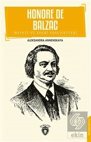 Honore De Balzac Hayatı ve Edebi Faaliyetleri