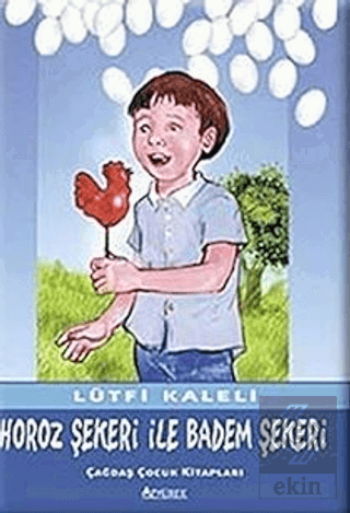 Horoz Şekeri İle Badem Şekeri