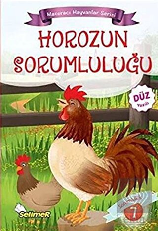 Horozun Sorumluluğu - Maceracı Hayvanlar Serisi