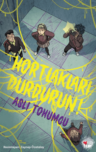 Hortlakları Durdurun!