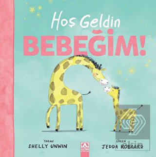 Hoş Geldin Bebeğim!