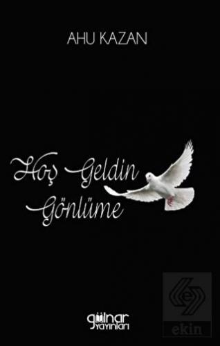 Hoş Geldin Gönlüme