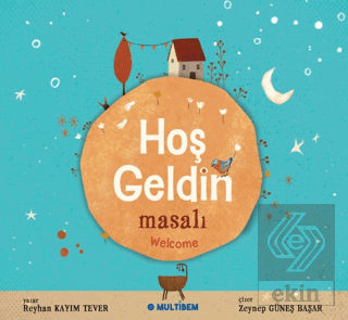 Hoş Geldin Masalı - Welcome