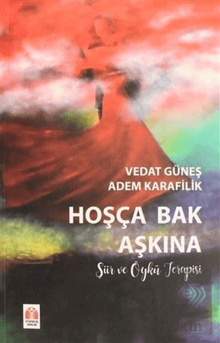 Hoşça Bak Aşkına