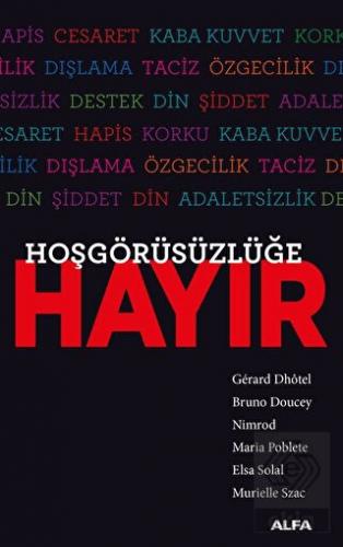 Hoşgörüsüzlüğe Hayır -